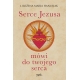 Serce Jezusa mówi do twojego serca - s. Bożena Maria Hanusiak